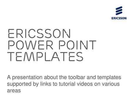 ERICSSON POWER POINT TEMPLATES