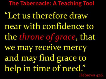 The Tabernacle: A Teaching Tool