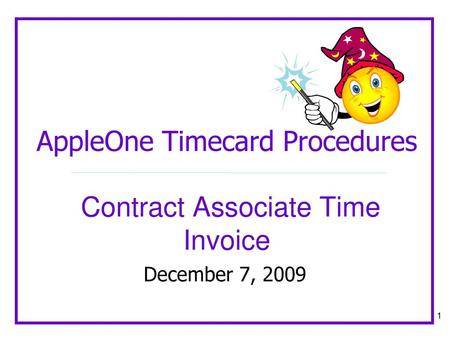 AppleOne Timecard Procedures Contract Associate Time Invoice