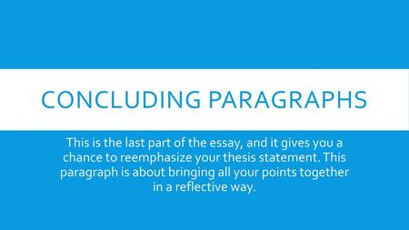 Concluding Paragraphs