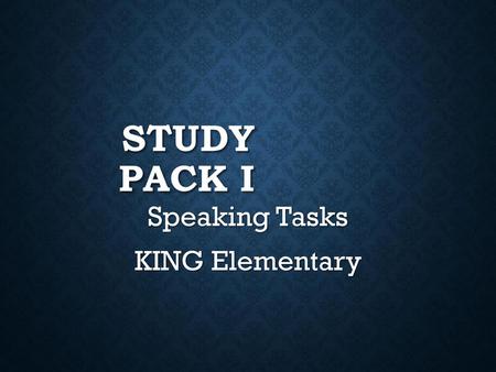 Speaking Tasks KING Elementary