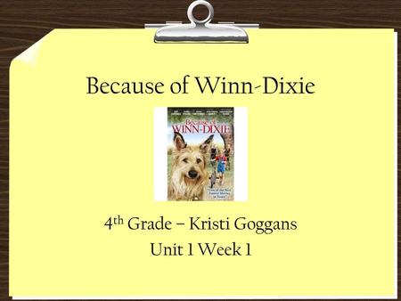 4th Grade – Kristi Goggans Unit 1 Week 1