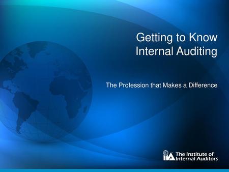 Getting to Know Internal Auditing