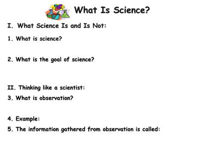 What Science Is and Is Not: