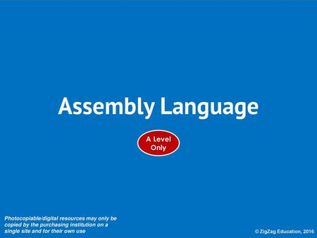 Assembly Language Assembly Language