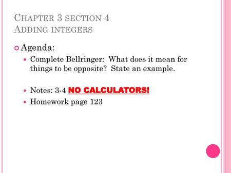 Chapter 3 section 4 Adding integers