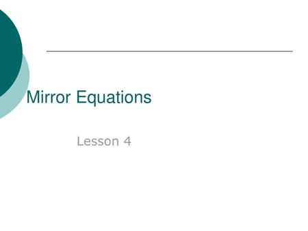 Mirror Equations Lesson 4.