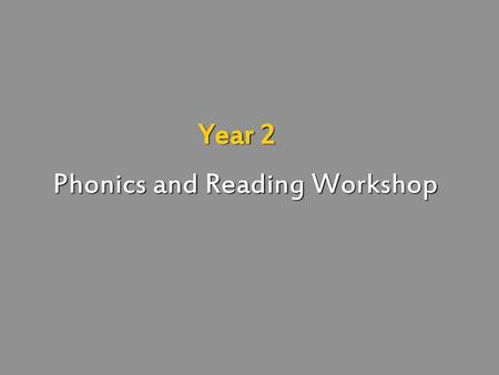 Phonics and Reading Workshop