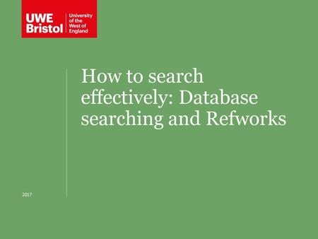 How to search effectively: Database searching and Refworks