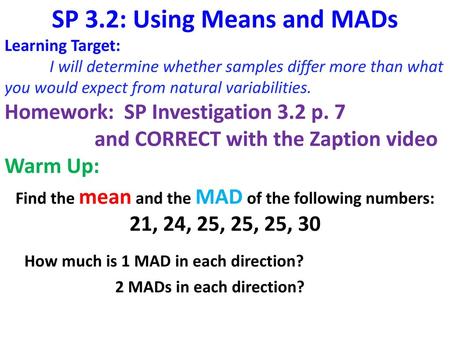 SP 3.2: Using Means and MADs