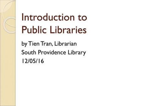 Introduction to Public Libraries