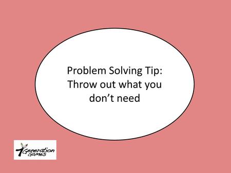 Throw out what you don’t need