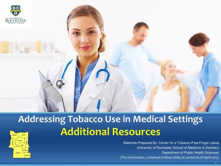 Addressing Tobacco Use in Medical Settings Additional Resources