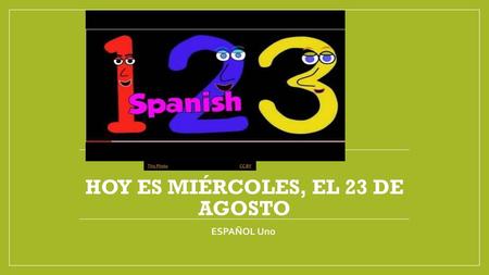 Hoy es miércoles, el 23 de agosto