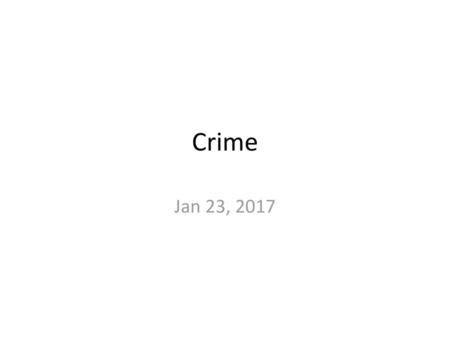 Crime Jan 23, 2017.