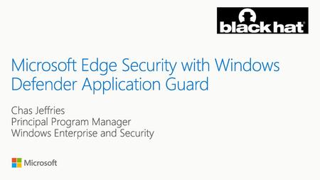 Microsoft Edge Security with Windows Defender Application Guard