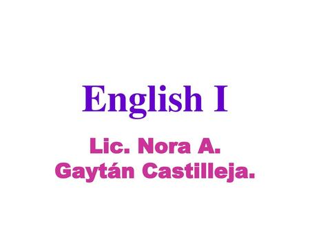 Lic. Nora A. Gaytán Castilleja.