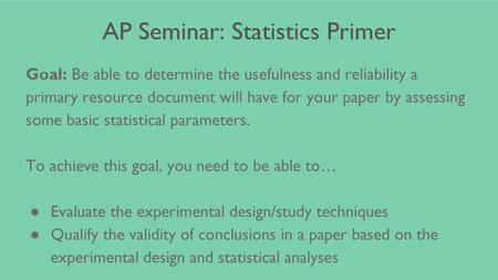 AP Seminar: Statistics Primer