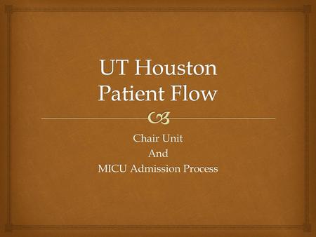 UT Houston Patient Flow