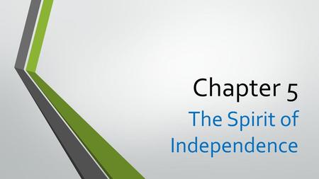 The Spirit of Independence