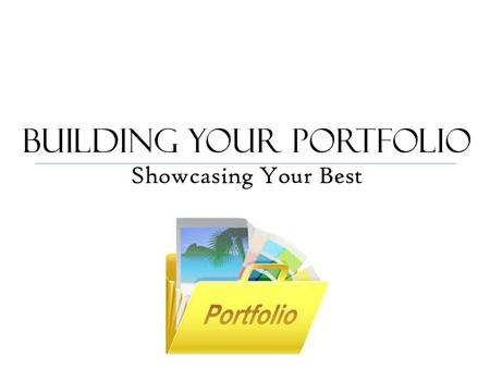 Building your portfolio