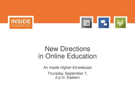 New Directions in Online Education