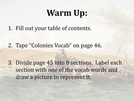 Warm Up: Fill out your table of contents.