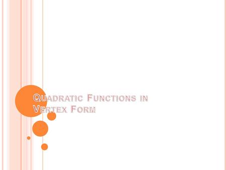 Quadratic Functions in Vertex Form