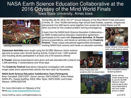 NASA Earth Science Education Collaborative at the 2016 Odyssey of the Mind World Finals Iowa State University, Ames Iowa During May 26-28, 2016, the 37th.