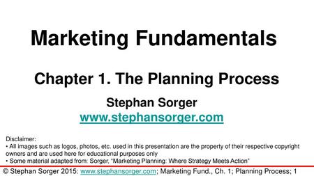 Marketing Fundamentals Chapter 1. The Planning Process