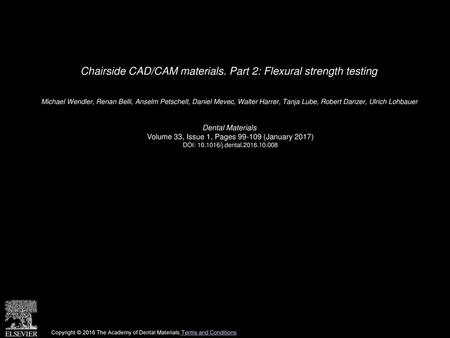 Chairside CAD/CAM materials. Part 2: Flexural strength testing