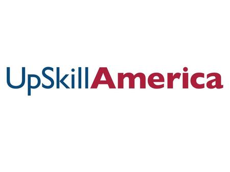 UpSkill America Leadership Team