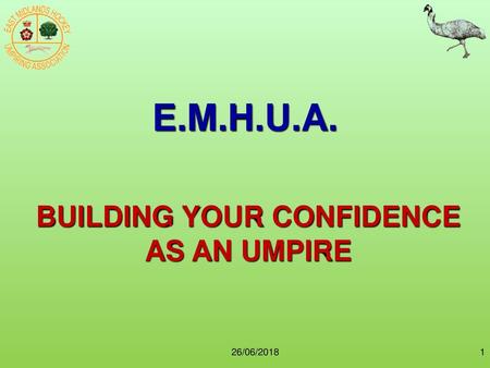 BUILDING YOUR CONFIDENCE AS AN UMPIRE