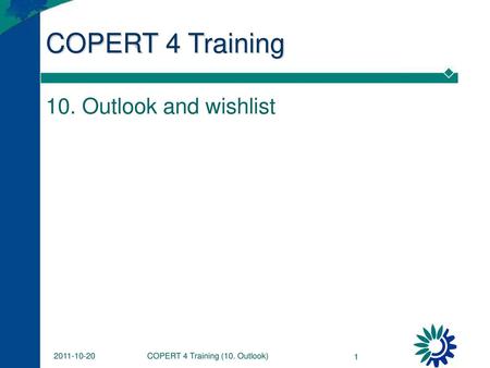 COPERT 4 Training (10. Outlook)