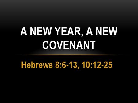 A New Year, A New Covenant