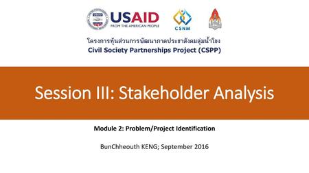 Session III: Stakeholder Analysis