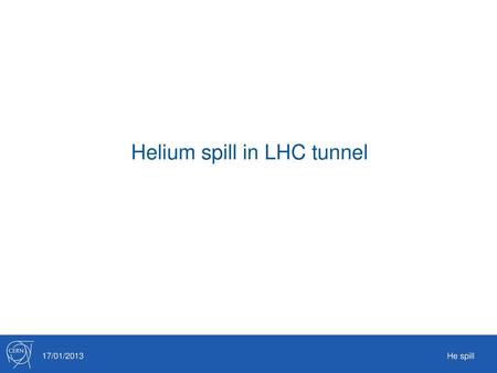 Helium spill in LHC tunnel