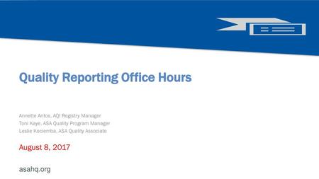 Quality Reporting Office Hours