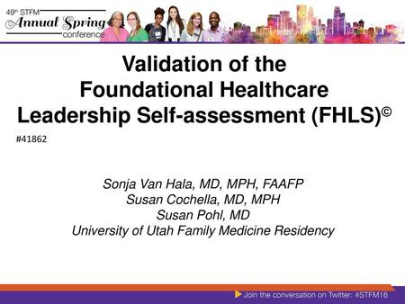 #41862 Sonja Van Hala, MD, MPH, FAAFP Susan Cochella, MD, MPH