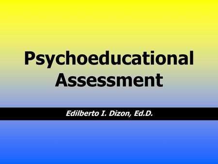 Psychoeducational Assessment