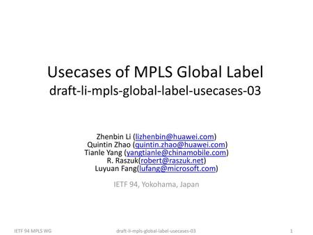 Usecases of MPLS Global Label draft-li-mpls-global-label-usecases-03