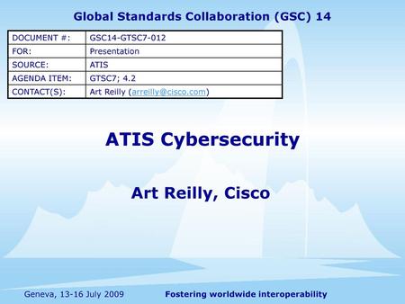 Global Standards Collaboration (GSC) 14