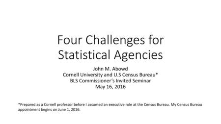 Four Challenges for Statistical Agencies