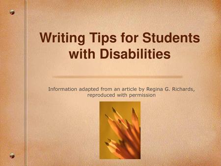 Writing Tips for Students with Disabilities