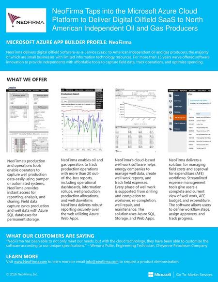 NeoFirma Taps into the Microsoft Azure Cloud Platform to Deliver Digital Oilfield SaaS to North American Independent Oil and Gas Producers MICROSOFT AZURE.