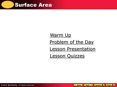 Warm Up Problem of the Day Lesson Presentation Lesson Quizzes.