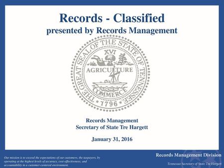 Records - Classified presented by Records Management