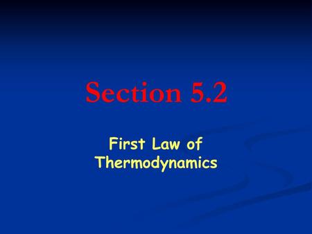 First Law of Thermodynamics