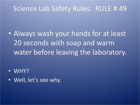 Science Lab Safety Rules: RULE # 49