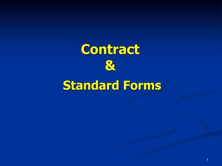 Contract & Standard Forms